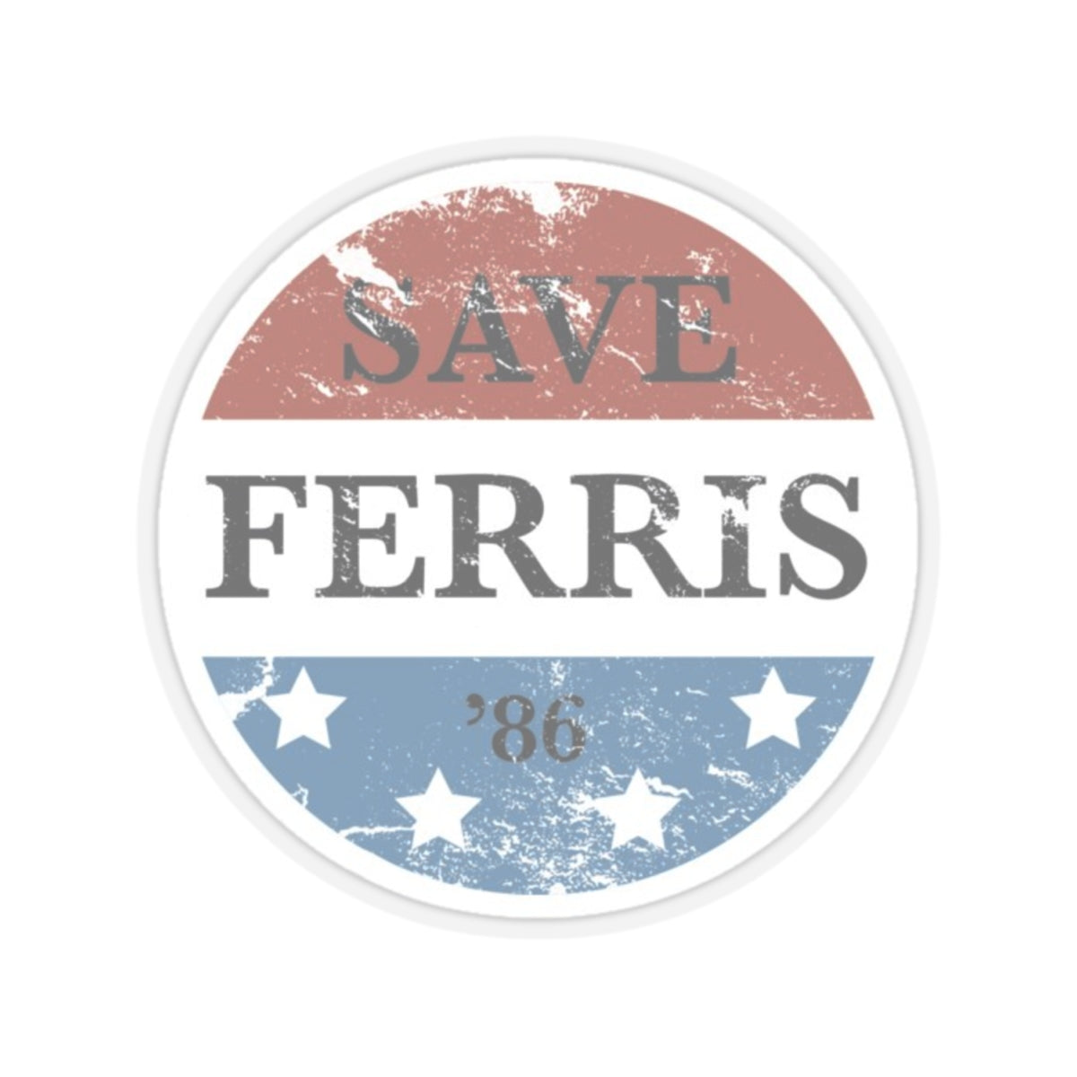 Save Ferris Sticker – 80s Movie Classic