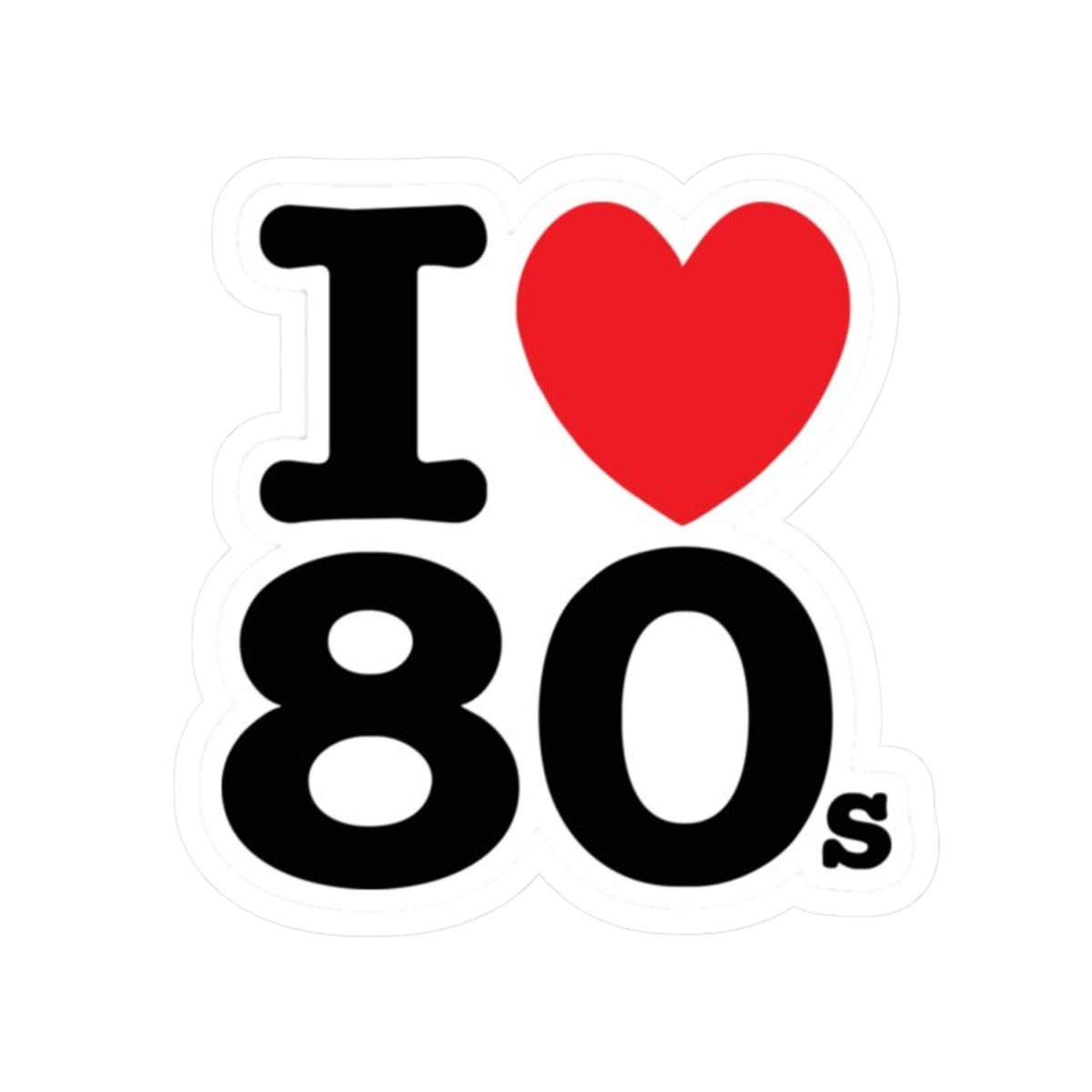 I ♥ The 80s Sticker – Retro Vibes Forever