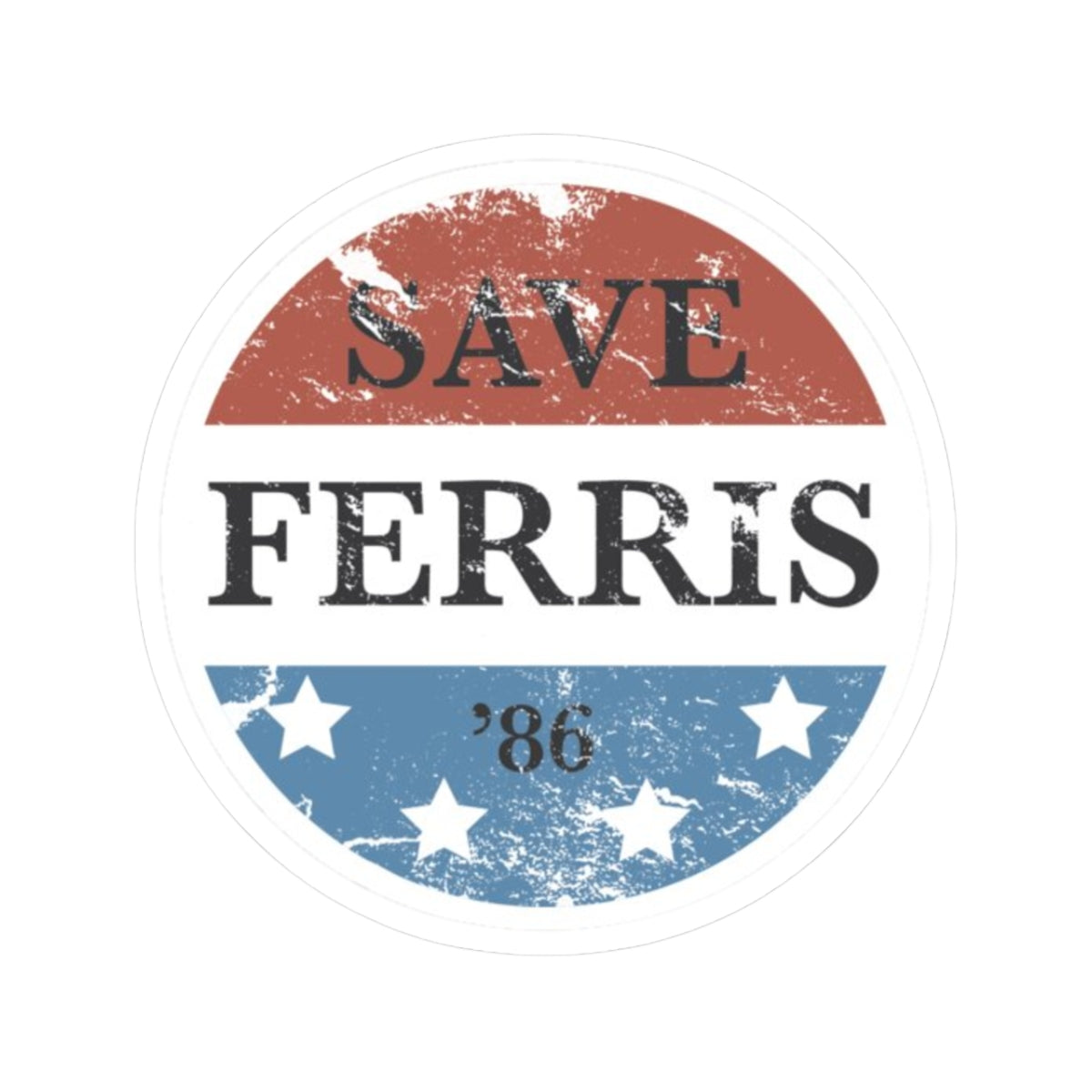 Save Ferris Sticker – 80s Movie Classic